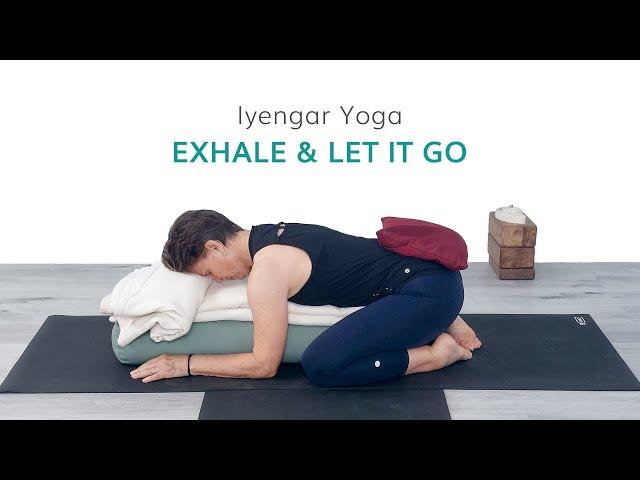 Iyengar Yoga-Exhale and Let Go-15 Min Relaxation