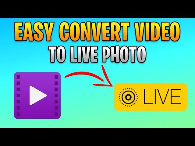 How to Convert Video to Live Photo