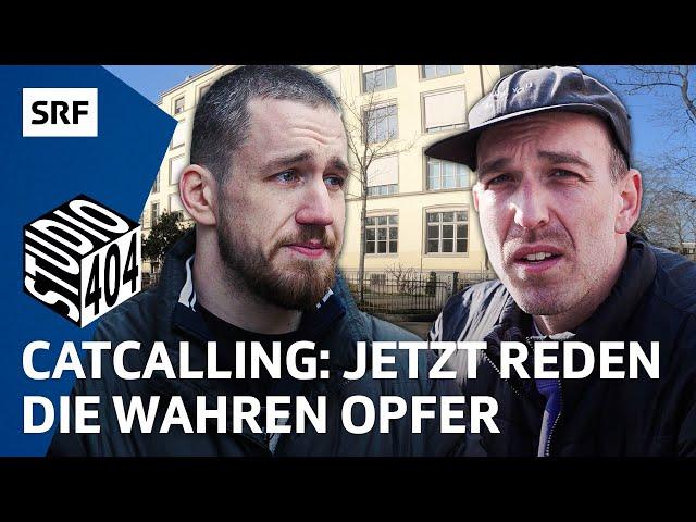 Catcalling: So schlimm geht es den Männern | Studio 404 | SRF