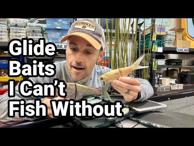 Glide Baits I Can't Fish Without