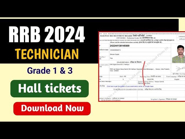 RRB Technician grade 3 admit card download 2024 | RRB Technician call letters download 2024