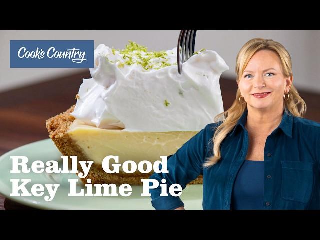 How to Make The Ultimate Key Lime Pie | Cook's Country