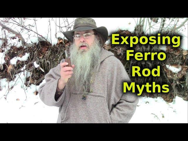 Dispelling Several Ferro Rod Myths