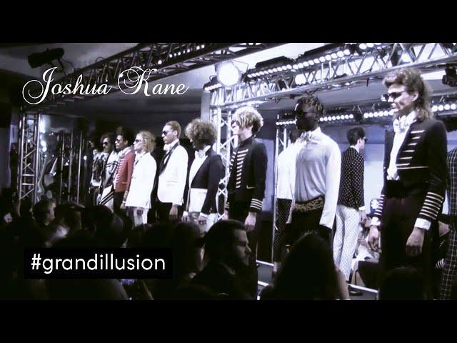 JOSHUA KANE BESPOKE - GRAND ILLUSION RUNWAY SS16