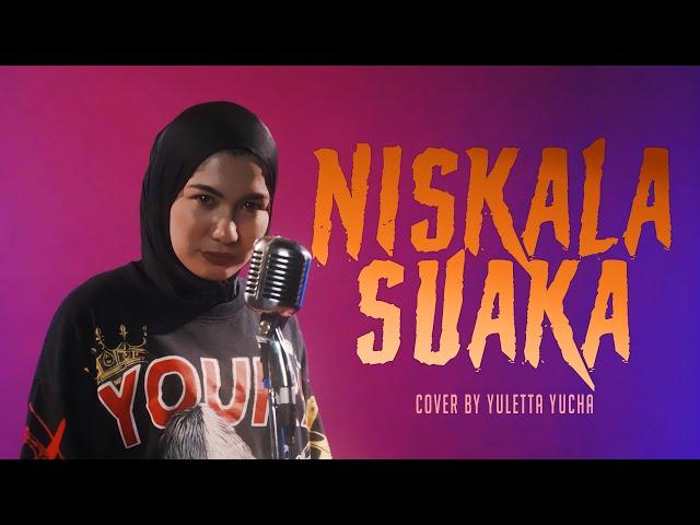 YULETTA YUCHA - NISKALA SUAKA (COVER VERSION)