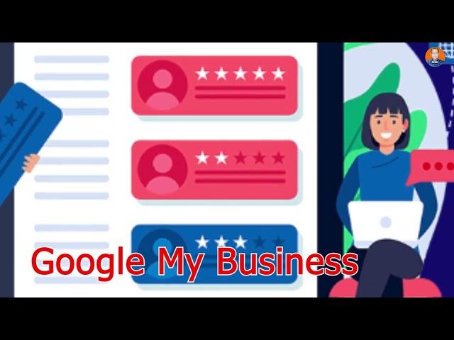 Optimize Your Business with Google My Business 4.0 HD Cours