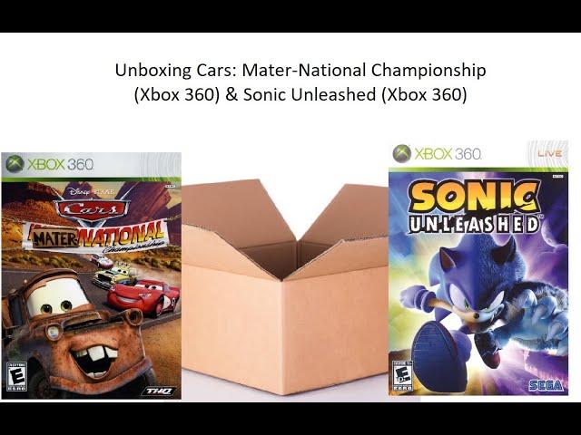 Unboxing Cars: Mater-National Championship (Xbox 360) & Sonic Unleashed (Xbox 360)