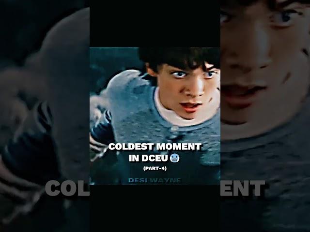 COLDEST MOMENT IN DCEU (PART-4) #dc #shorts