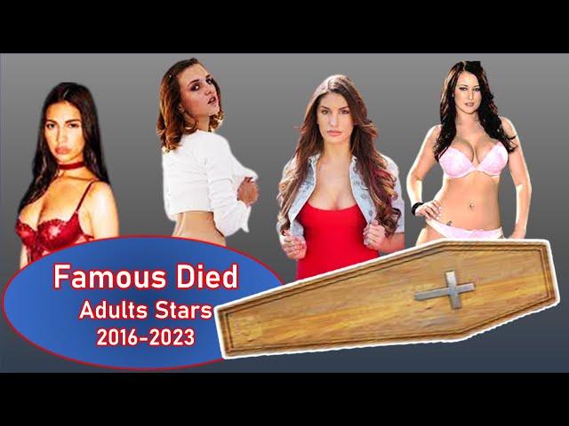 Died Famous Porn Stars 2016 to 2023 | Death Popular Adult Stars