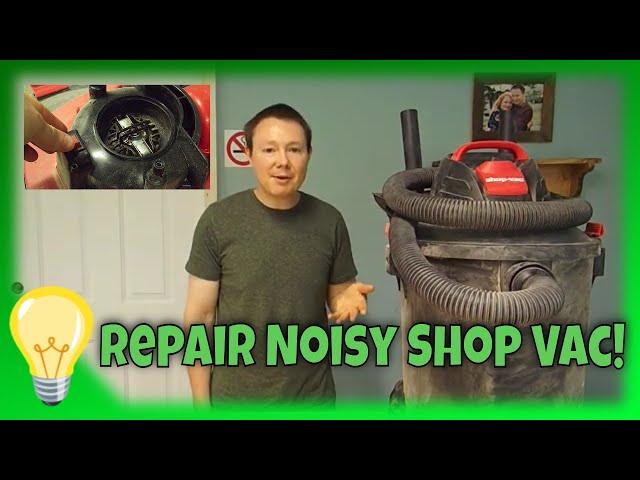 How to Maintain Shop Vac Motor | Repair Noisy Shop Vac