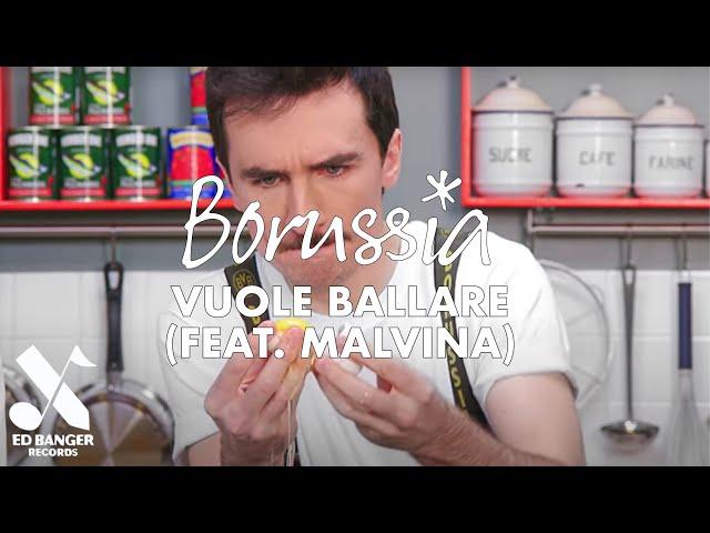 Borussia - Vuole Ballare (feat. Malvina) [Official Video]