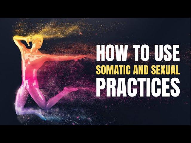 HOW TO USE somatic practices for sexual growth (Liana, Holistic Intimacy Coach)