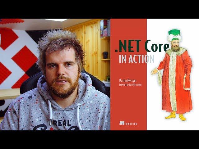 AngelSix Reads .Net Core In Action by Dustin Metzgar