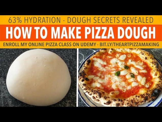 How To Make Pizza Dough At Home - 63% Hydration - Secrets Revealed