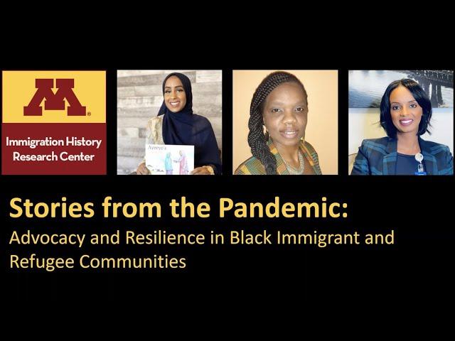 Stories from the Pandemic: Advocacy and Resilience in Black Immigrant and Refugee Communities