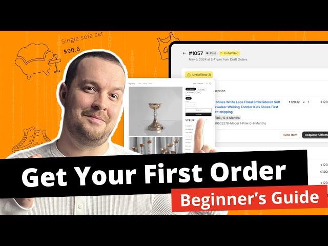 How to Get Your First Dropshipping Order   Beginner's Guide