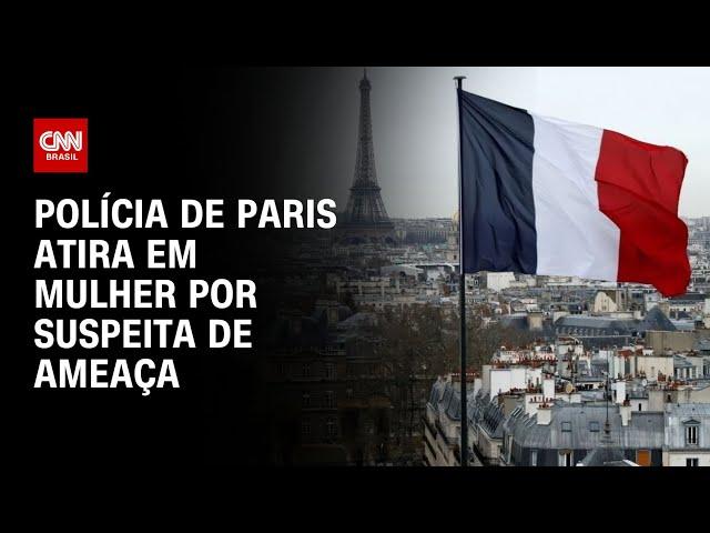 Agora: polícia de Paris atira em mulher por suspeita de ameaça | CNN NOVO DIA