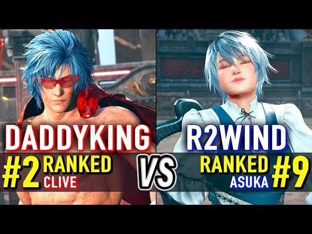 T8  DADDYKING (#2 Ranked Clive) vs R2WIND (#9 Ranked Asuka)  Tekken 8 High Level Gameplay