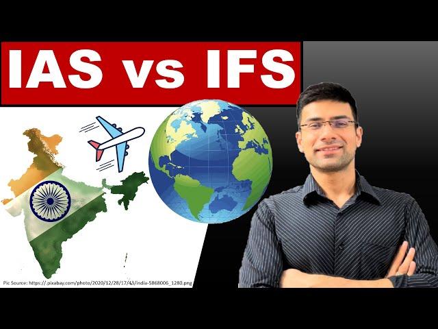 IAS vs IFS: Truth You Never Knew | Gaurav Kaushal