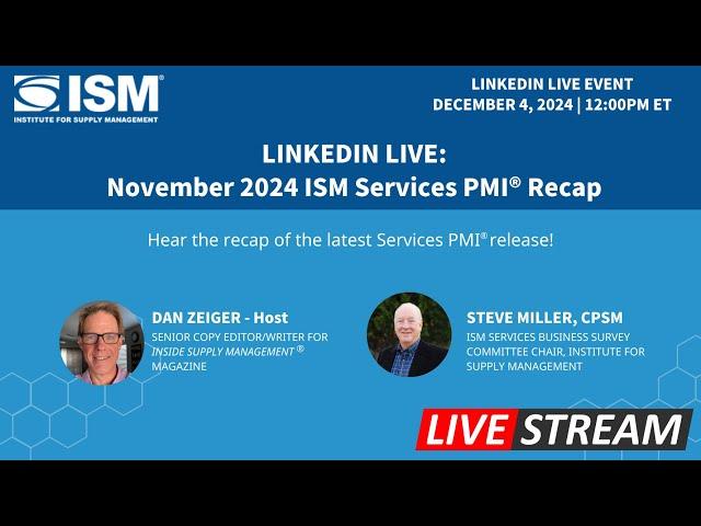 November 2024 ISM Services PMI  Recap (LinkedIn Live)