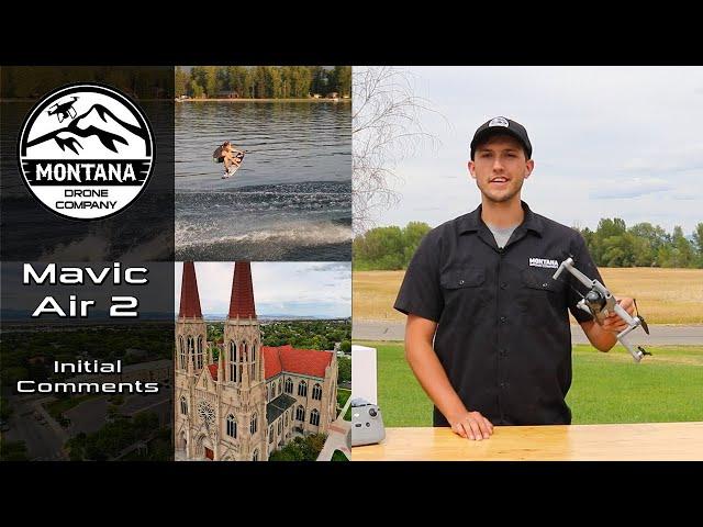 Mavic Air 2 Initial Thoughts Montana Drone Company