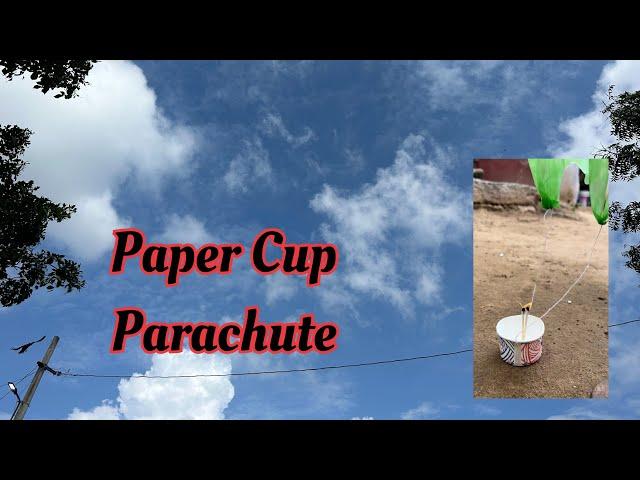 How To Make Paper Cup Plastic cover Parachute Toy For School Projects