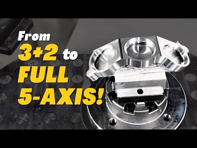 Three Ways to Get Started with 5-Axis | The 5-Axis Factor Ep. 3