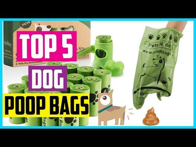 Top 5 Best Dog Poop Bags In 2024  Review