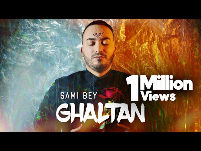 Sami Bey - GHALTAN [EXCLUSIVE Music Video]  سامي باي - غلطان [فيديو كليب حصري] | 2021