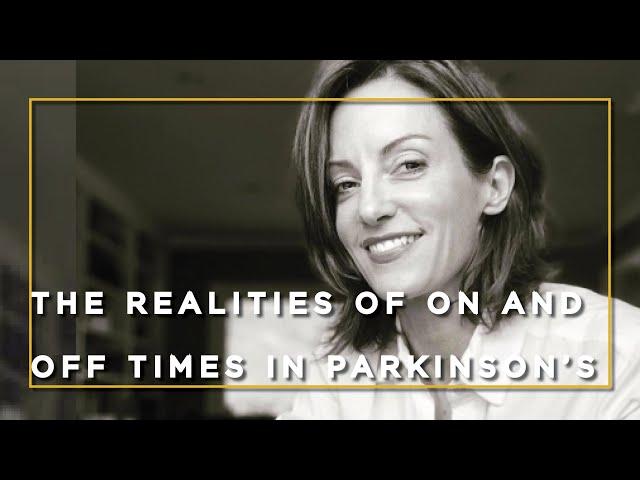 The Realities of ON and OFF Times in Parkinson's with Heather Kennedy