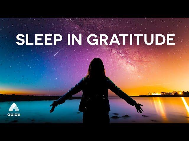 Gratitude To God  Relaxing Guided Sleep Meditation To Let Go of Negativity, Anxiety & Depression