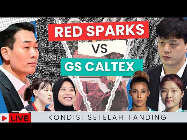 REDSPARKS vs GS CALTEX setelah tanding #redsparks #gscaltex