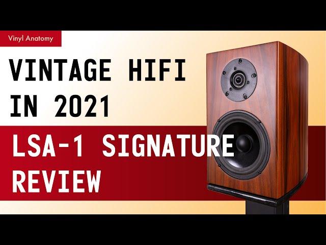 Vintage Hi-Fi in 2021. Exclusive LSA 1 Signature bookshelf speaker Review!