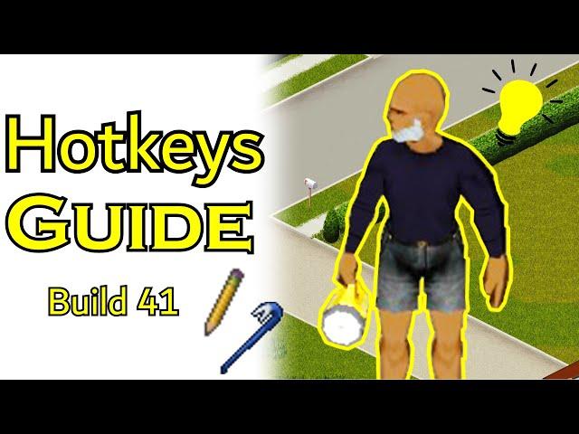 Project Zomboid HOTKEYS Guide! | Build 41 Hotkeys