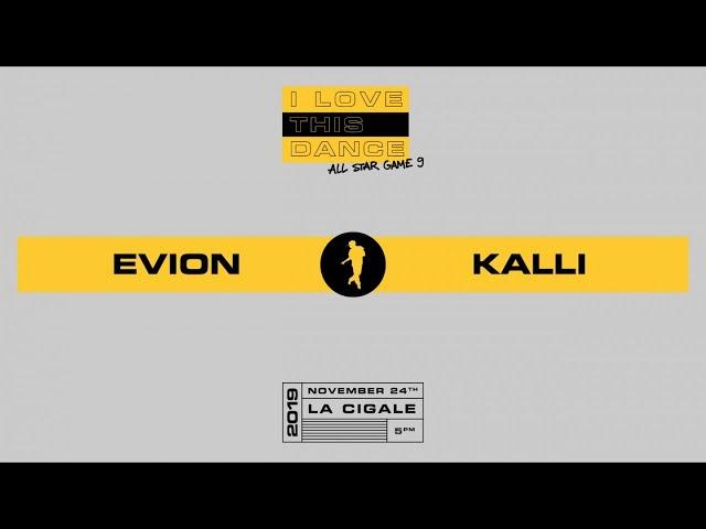 EVION vs KALLI | I LOVE THIS DANCE ALL STAR GAME 2019