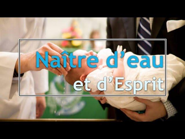 Naître d'eau & d'Esprit