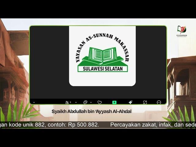 Sesi 7: Al-Ushul As-Sittah - Syaikh Abdullah bin 'Ayyash Al-Ahdal