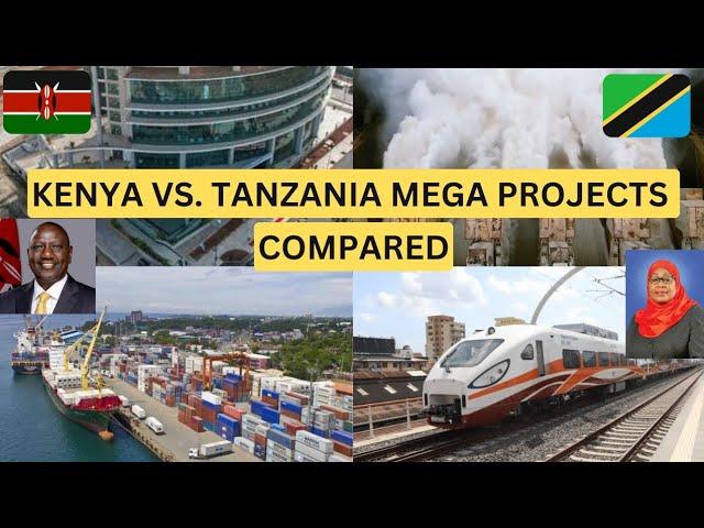 Kenya vs. Tanzania Mega Projects Compared