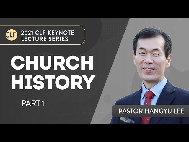 [ENGLISH] #1 Church History /2021 Master Class