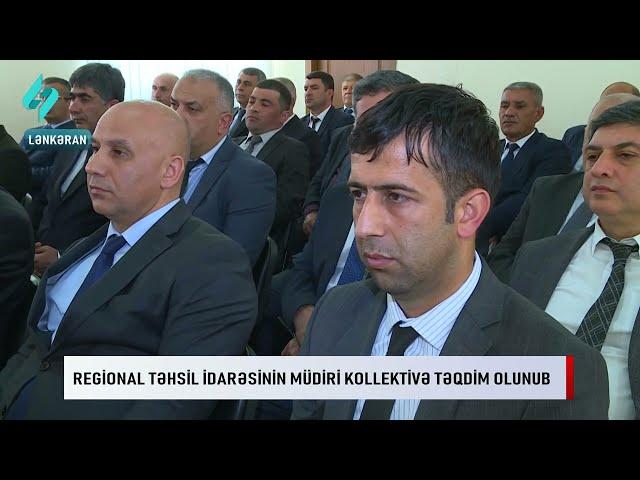 Regional Təhsil İdarələrin müdirləri kollektivə təqdim olunub