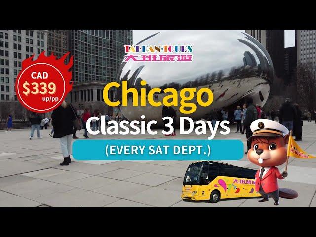 Popular Chicago Classic 3 Days Bus Tour!!