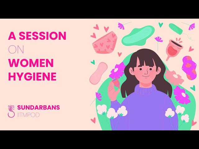 A SESSION ON WOMEN HYGIENE