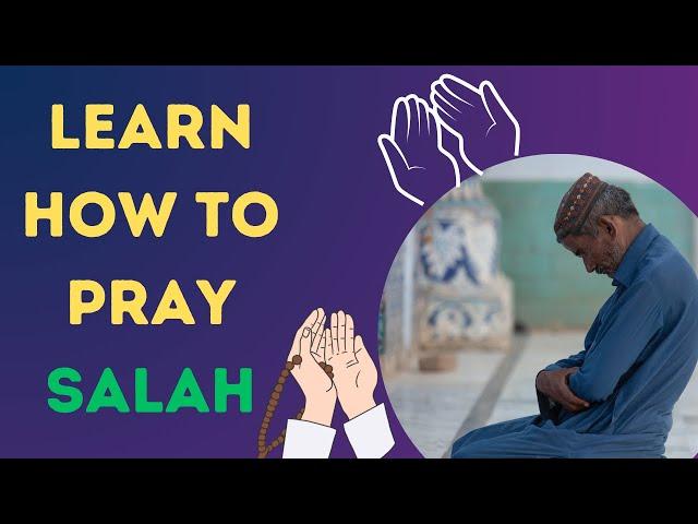 Learn How to Pray Salah - Namaz | According to Sunnah | Islamic Mentors