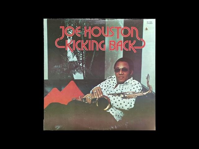 Joe Houston - Kicking Back [1978, rock 'n' roll, R&B, funk, full album]
