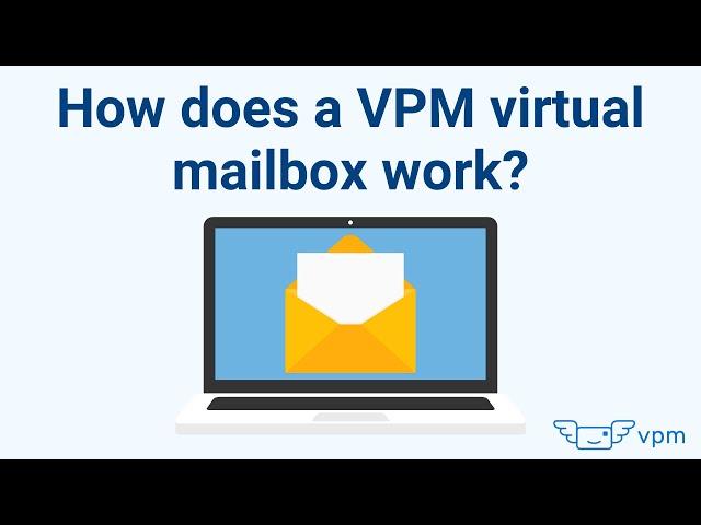 How does a VirtualPostMail (VPM) virtual mailbox work?