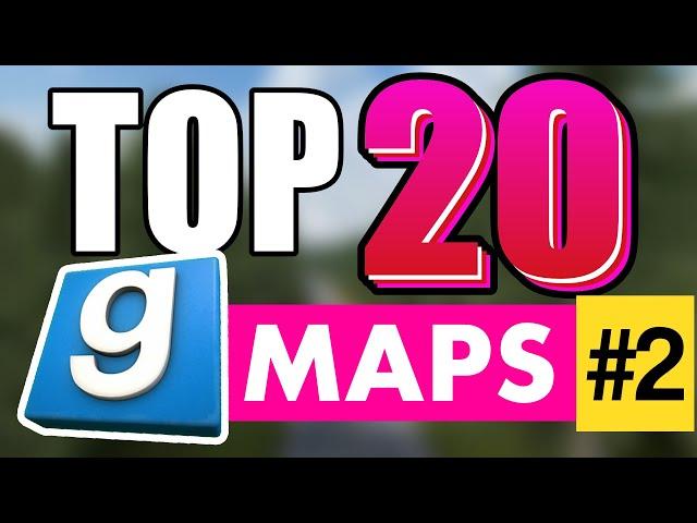 20 MAPS TO HAVE FUN ON GMOD #2