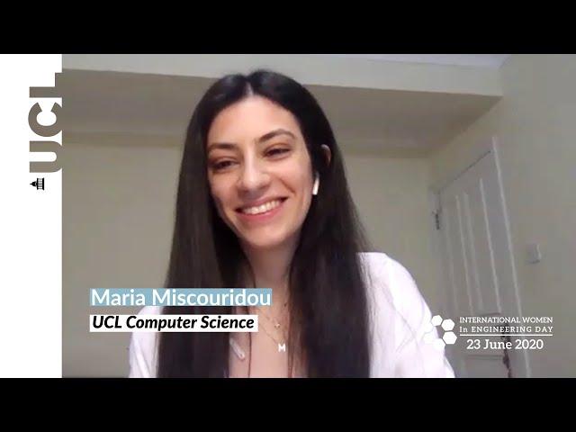 INWED 2020 | Maria Miscouridou, UCL Computer Science