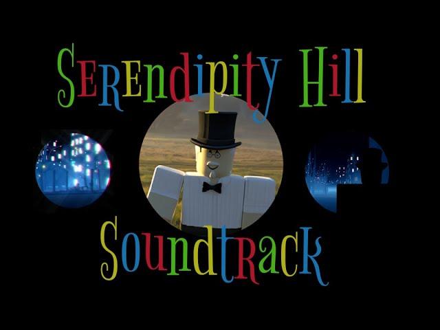 Serendipity Hill Soundtrack