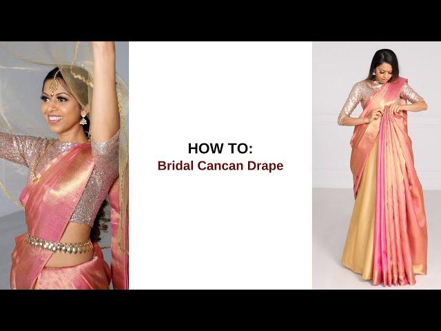 Bridal Cancan Drape | Different Styles of Saree Draping | How to Drape a Saree Perfectly | Tia Bhuva