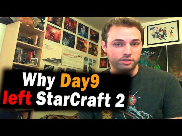 Why did Day9 quit StarCraft 2